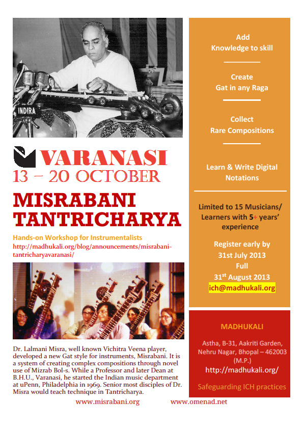 Misrabani Tantricharya intensive workshop planned at Varanasi from October 13th to 20th, 2013.
